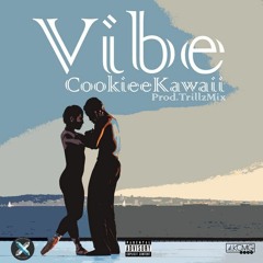 Cookie Kawaii - Vibe (Y Bootleg) FREE D/L