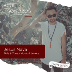Hole Box Presents Sonoros Episode 18 - Guest Mix : Jesus Nava - June 2022