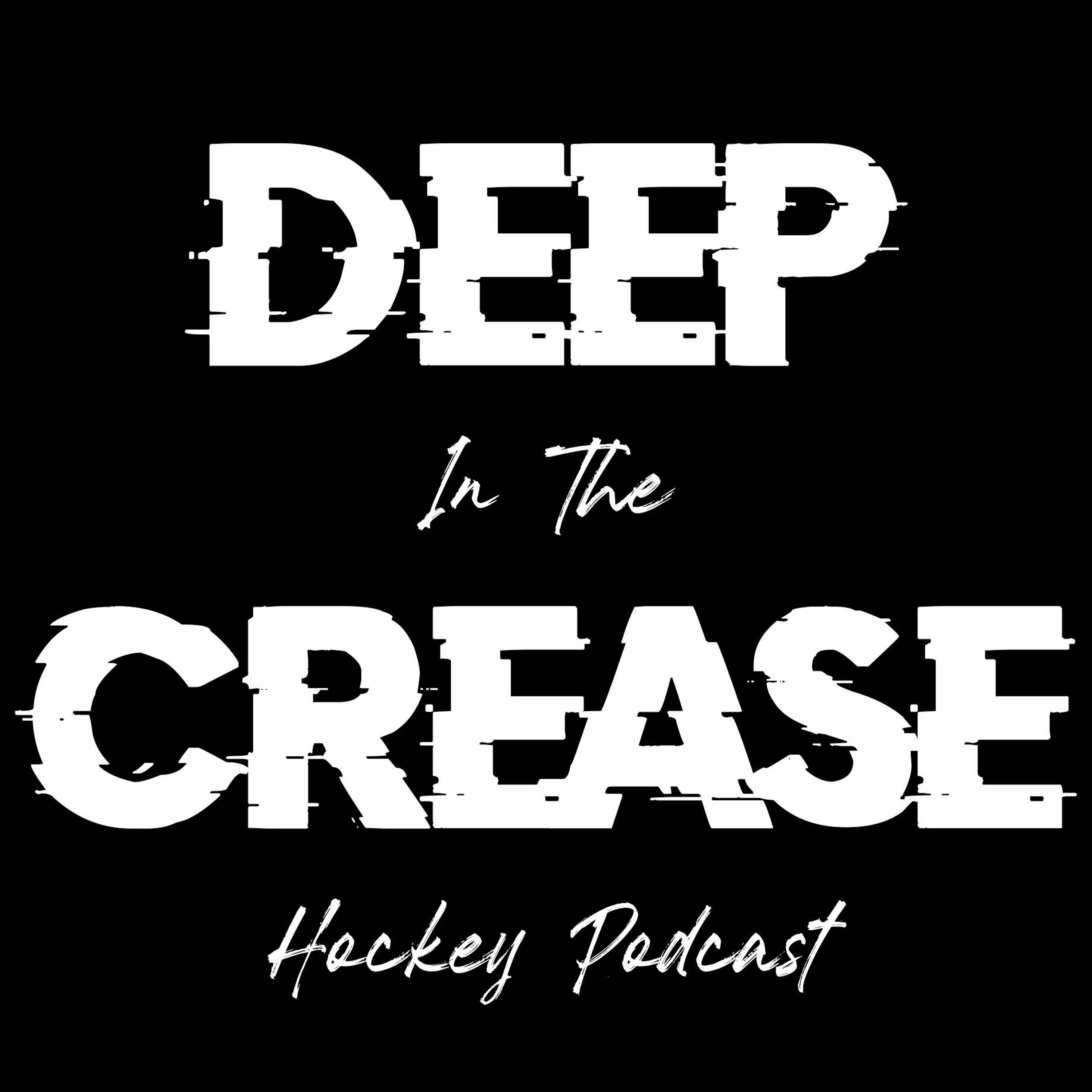 Deep In The Crease - Ep 25 - Layup, Yee Hee!