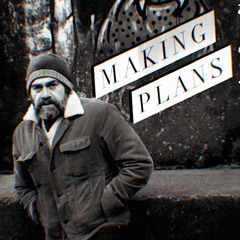 Making Plans - Original Song