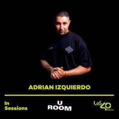 Adrian Izquierdo @LOS40 Dance In Sessions