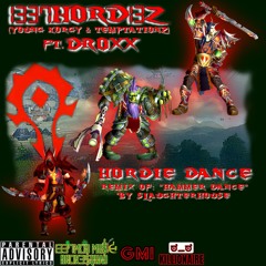 Hordie Dance (ft. Droxx)