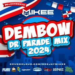 2024 DOMINICAN PARADE DEMBOW MIX