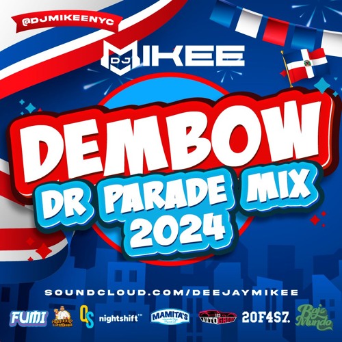 2024 DOMINICAN PARADE DEMBOW MIX