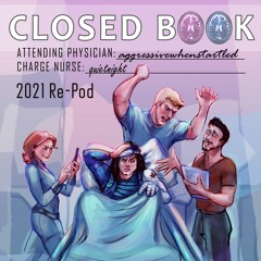 Closed Book (2021 Re-Pod) Part 1