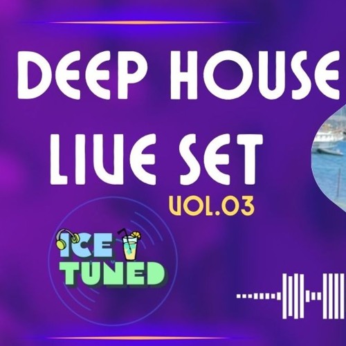 Deep House Live Set Vol.03 ( May 2024 )