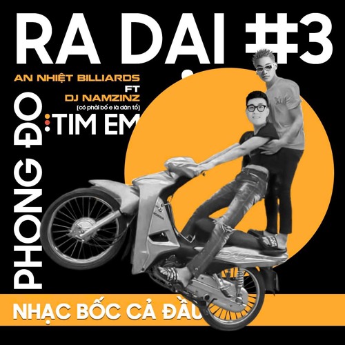 Live Set - RA DẠI #3 ( DJ NAMZINZ FT AN NHIỆT BILLIARDS )