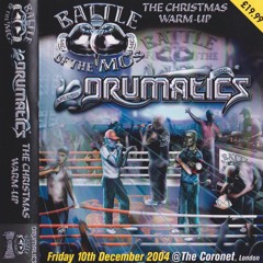 Battle Of The MCs Meets Drumatics, The Coronet, London, 10-12-2004