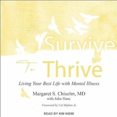 READ ❤️EBOOK (✔️PDF✔️) From Survive to Thrive: Living Your Best Life with Mental