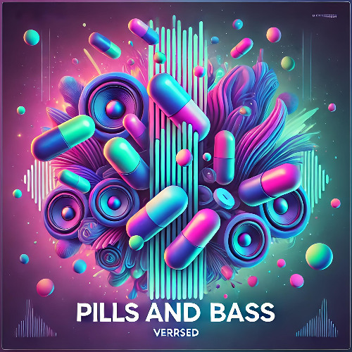 Pills and Bass