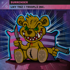 LNY TNZ x TRIIIPL3 INC. - Surrender (Extended Mix)
