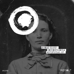 RVLT15D: Jonas Kopp - Inconsciencia Artificial EP - REVOLT