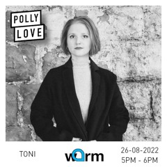 Toni - Pollylove 131 - 26/08/2022