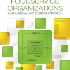 Kindle⚡online✔PDF Foodservice Organizations: A Managerial and Systems Approach
