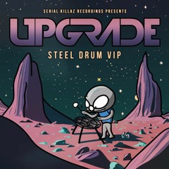Upgrade - Steel Drum (2024 VIP)