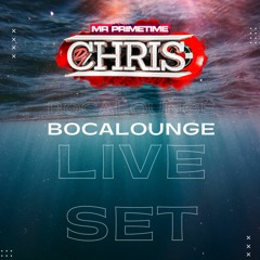 BocaLounge BX (DEBUT) @DJChris  (Live Set) - (Sep 18 2022)