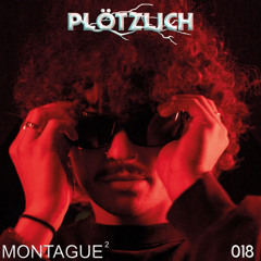 Plötzlich Podcast / 018 Montague² / DJ Exotica (Delirium ²)