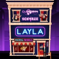 DJ Robin - Layla (Florian Janetzko Hardtekk Edition - Remastered)