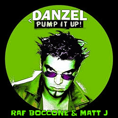 Danzel - Pump It Up 2025 (Raf Boccone & Matt J Remix)