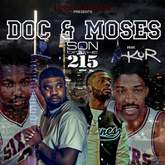 Doc & Moses (feat. KUR)