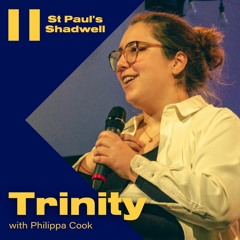 Trinity - Philippa Cook - St Paul's Shadwell