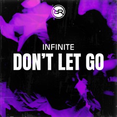 Infinite - Don't Let Go (Radio Mix)