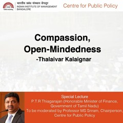 Compassion, Open-Mindedness - Thalaivar Kalaignar | Int Conf. on Public Policy & Management |