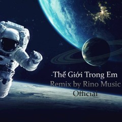 Thế Giới Trong Em - Hương Ly ( Remix by Rino Music Official ) - Audio Lyrics