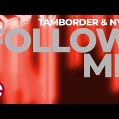 Tamborder, NYLA - Follow Me