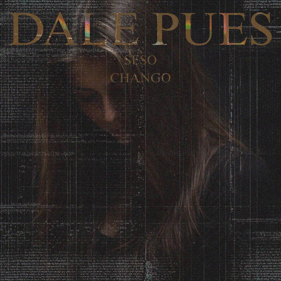 Stream Seso | Listen to Dale Pues playlist online for free on SoundCloud