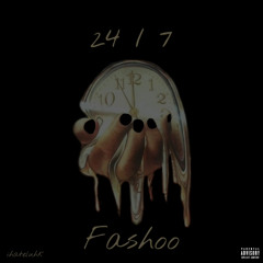 24/7Fashoo (prod. aeer ++ Chaoschild)