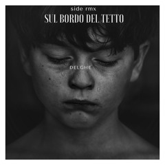Delghe_Sul bordo del letto (Side RMX).mp3