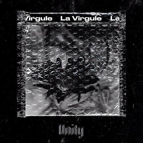 La Virgule x Unity [UNT007]