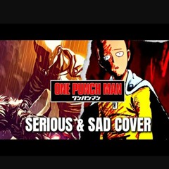 One Punch Man OST SADNESS Serious  Sad Cover - by Paul Owen Music