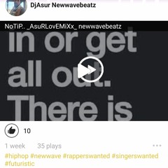 NoTiP.. (AsuRLovEMiXx) newwavebeatz .m4a