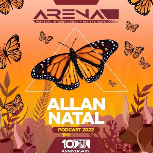 REPOST:  Allan Natal - Set Mix 2022 - ARENA 10th Anniversary