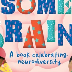 [epub] download Some brains: a book celebrating neurodiversity By Nelly Thomas on Audible New Pages
