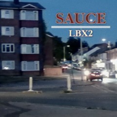 LBX2 - "SAUCE" (OFFICIAL AUDIO)