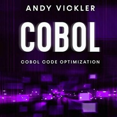 Read online COBOL: COBOL Code Optimization by  Andy Vickler,Helpful Matthew,Andy Vickler