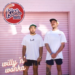 Willy 'n' Wonka on KISS FM (Adam Saykan B2B Matt Reynolds)