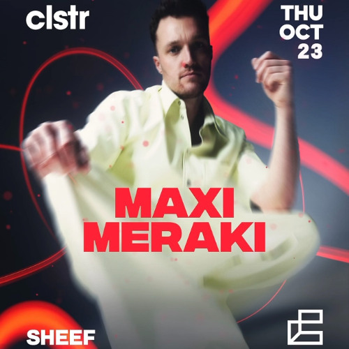Live Opening Set @ CLSTR - Maxi Meraki | 23.10.25