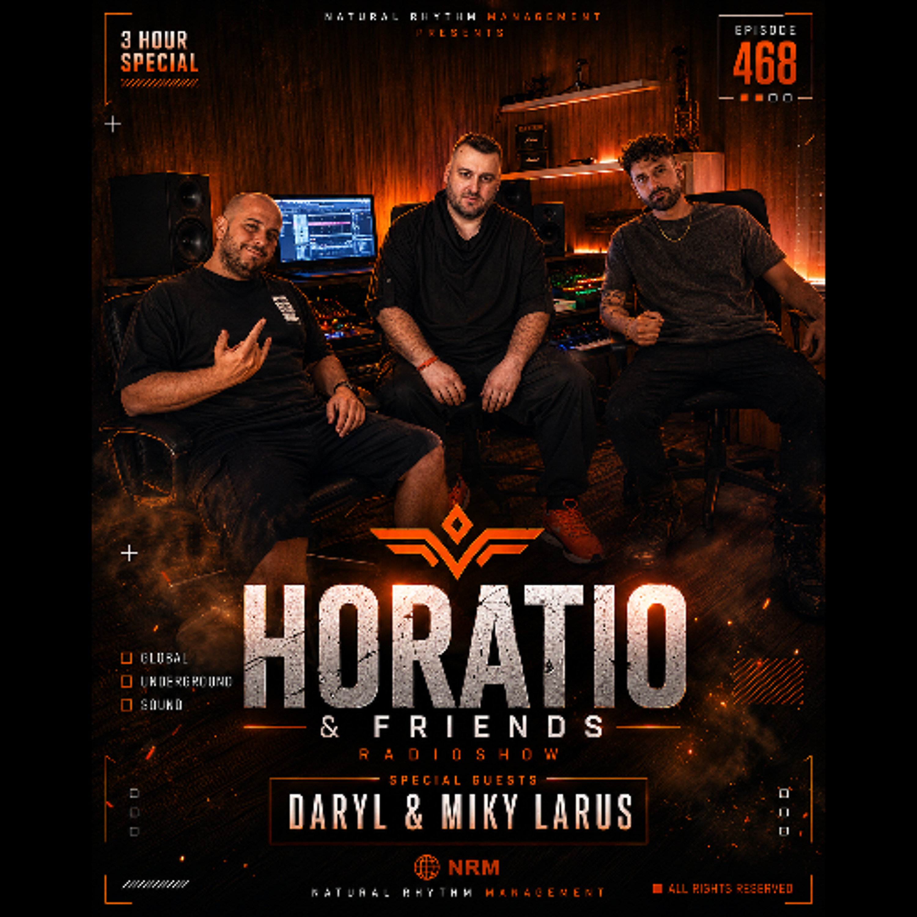 This is Horatio & Friends Radioshow Episode 468 + Special guests DAR!L & MIKY LARUS episode artwork