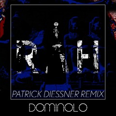 Dominolo - Rah (Patrick Diessner Remix)