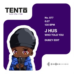 J Hus - Who Told You (Dubzy Edit)