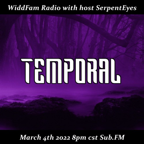 Temporal Guest Mix for WiddFam Radio on Sub.FM