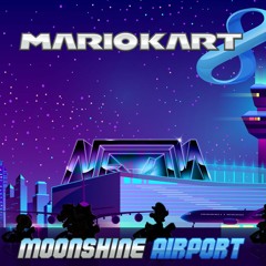 Mario Kart 8 - Sunshine Airport (Neon X remix)