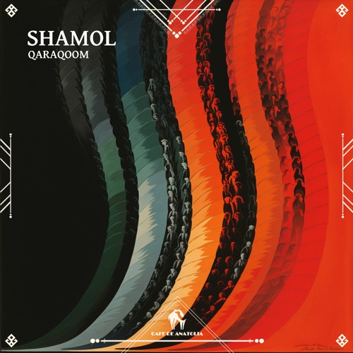 Qaraqoom - Daryo (Extended Version) [Cafe De Anatolia]