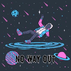 No Way Out (prod. sketchmyname)