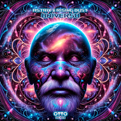 Astrix & Rising Dust - Universo (OTTO Remix) [FREE DL]
