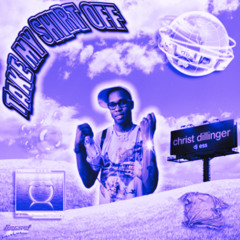 Christ dillinger -Take my shirt off - Chopped & Screwed